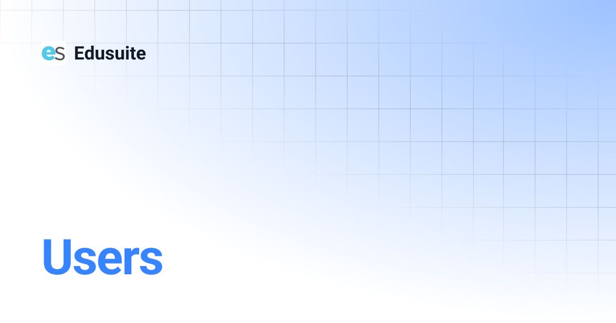 Users | Edusuite